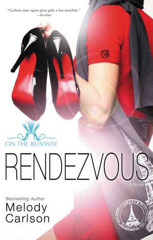 Rendezvous de Melody Carlson