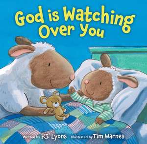 God is Watching Over You de P J Lyons