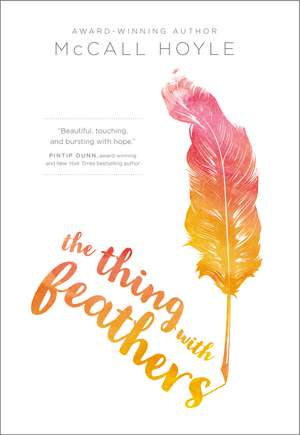 The Thing with Feathers de McCall Hoyle