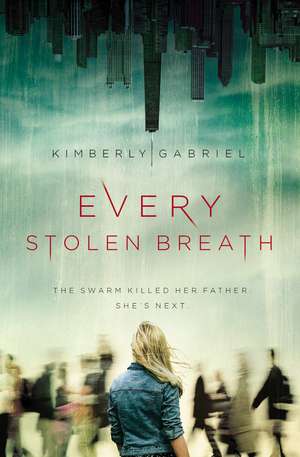 Every Stolen Breath de Kimberly Gabriel