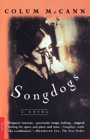 Songdogs de Colum McCann