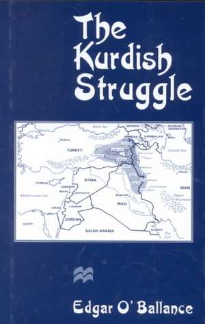 The Kurdish Struggle, 1920-94 de E. O'Ballance