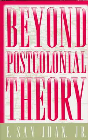 Beyond Postcolonial Theory de Nana