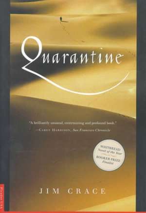 Quarantine de Jim Crace