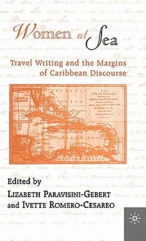 Women At Sea: Travel Writing and the Margins of Caribbean Discourse de Nana