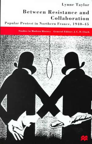 Between Resistance and Collabration de L. Taylor