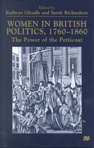 Women in British Politics, 1780-1860: The Power of the Petticoat de Nana