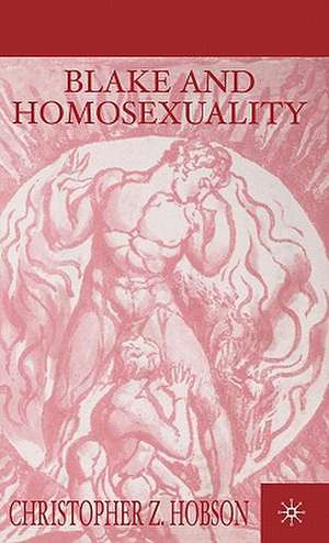 Blake and Homosexuality de C. Hobson