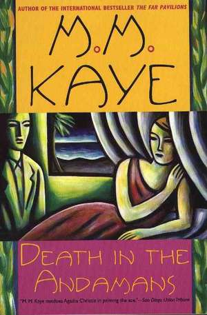 Death in the Andamans de M. M. Kaye