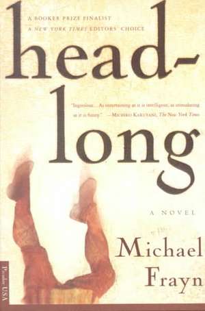 Headlong de Michael Frayn