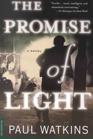 The Promise of Light de Paul Watkins