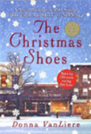 The Christmas Shoes de Donna VanLiere