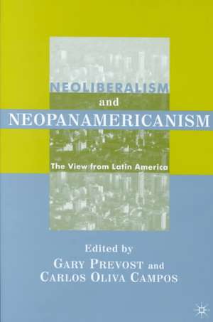 Neoliberalism and Neopanamericanism: The View from Latin America de G. Prevost