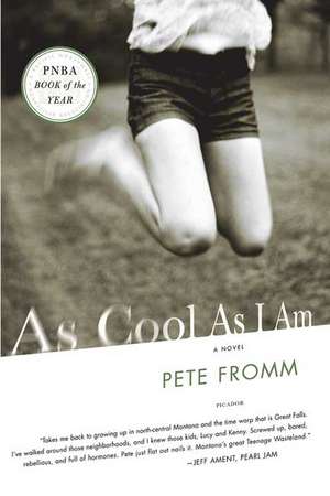 As Cool as I Am de Pete Fromm