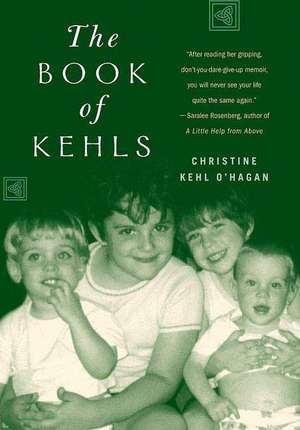 The Book of Kehls de Christine Kehl O'Hagan