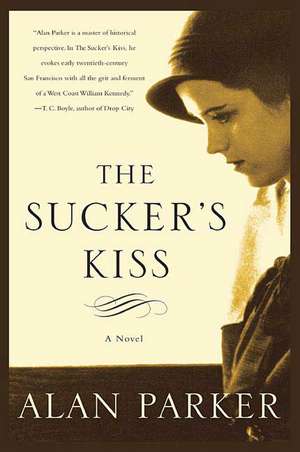 The Sucker's Kiss de Alan Parker