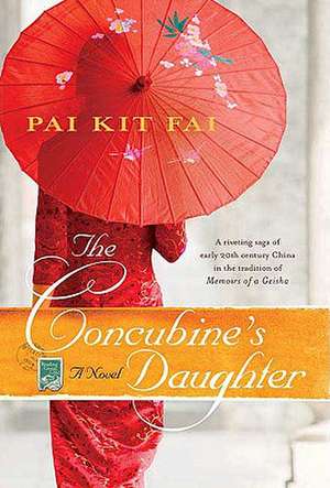 The Concubine's Daughter de PAI KIT FAI