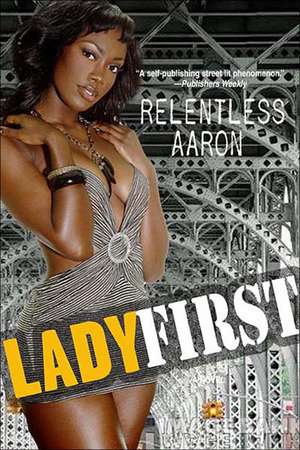 Lady First de Relentless Aaron