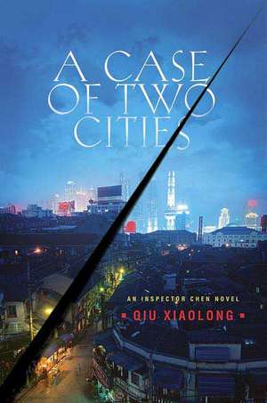 A Case of Two Cities de Qiu Xiaolong