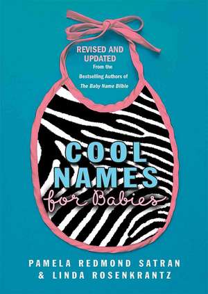 Cool Names for Babies de Pamela Redmond Satran