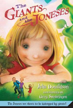 The Giants and the Joneses de Julia Donaldson