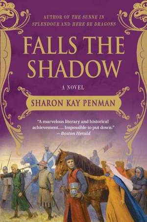 Falls the Shadow de Sharon Kay Penman