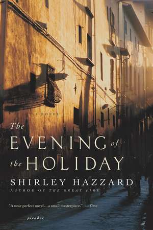 The Evening of the Holiday de Shirley Hazzard