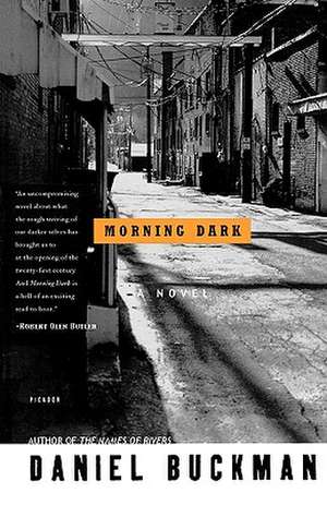 Morning Dark de Daniel Buckman