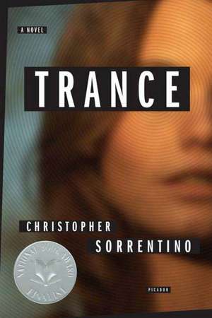 Trance de Christopher Sorrentino