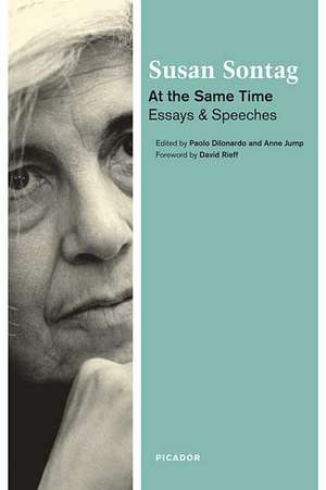 At the Same Time de Susan Sontag