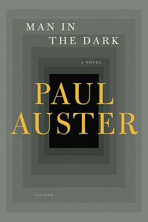 Man in the Dark de Paul Auster