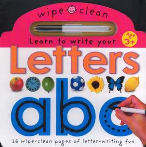 Letters A B C [With Writing Pen] de Priddy Books