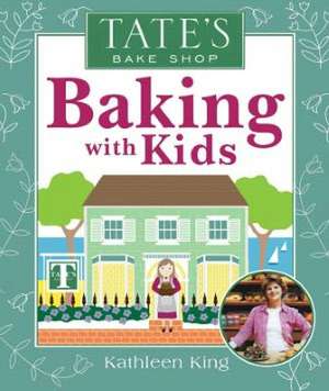 Tate's Bake Shop Baking with Kids de Roger Priddy