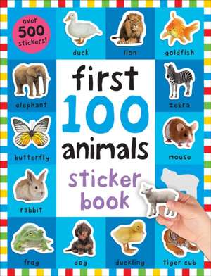 First 100 Animals Sticker Book de Roger Priddy