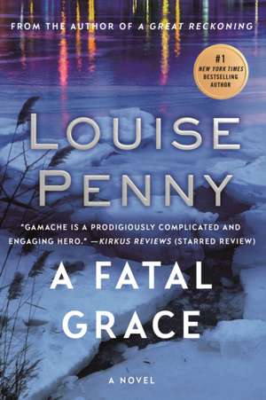 A Fatal Grace de Louise Penny