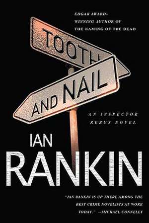 Tooth and Nail de Ian Rankin