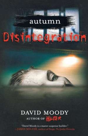 Disintegration de David Moody