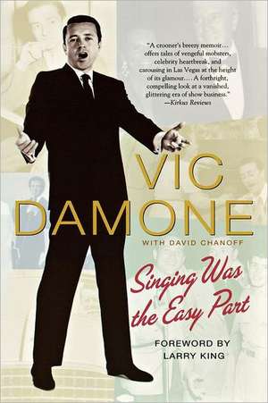 Singing Was the Easy Part de Vic Damone