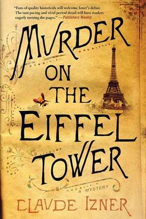 Murder on the Eiffel Tower de Claude Izner