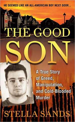 The Good Son de Stella Sands