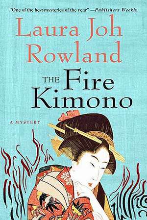 The Fire Kimono de Laura Joh Rowland