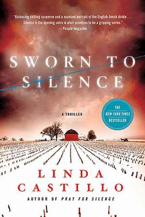 Sworn to Silence de Linda Castillo