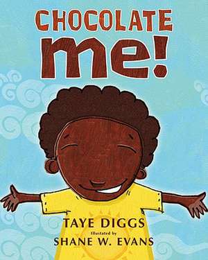 Chocolate Me! de Taye Diggs