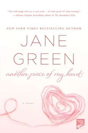 Another Piece of My Heart de Jane Green