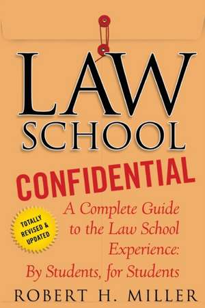 Law School Confidential de Robert H. Miller