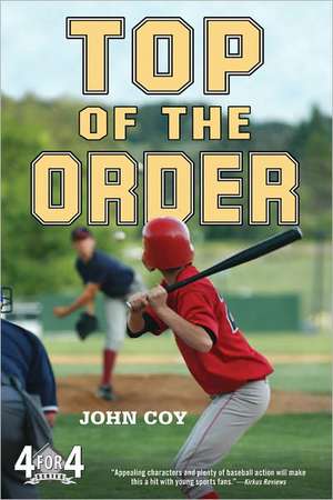 Top of the Order de John Coy