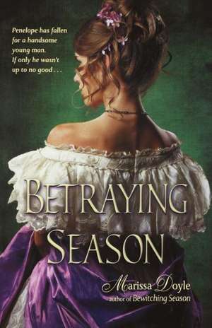 Betraying Season de Marissa Doyle