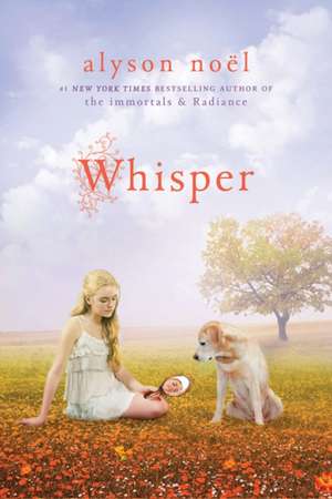 Whisper de Alyson Noel