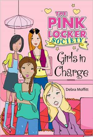 Girls in Charge de Debra Moffitt