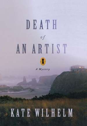 Death of an Artist de Kate Wilhelm